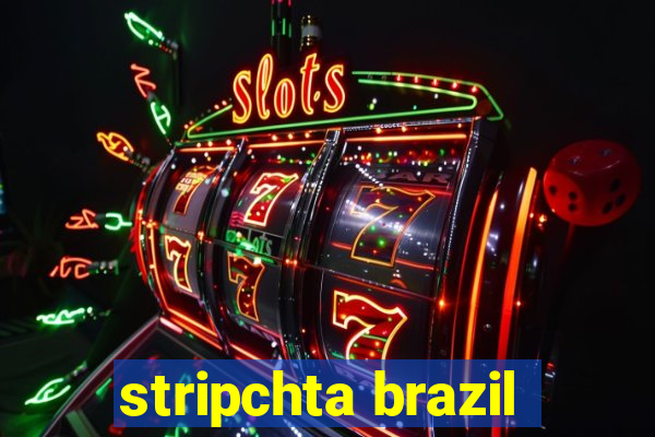 stripchta brazil